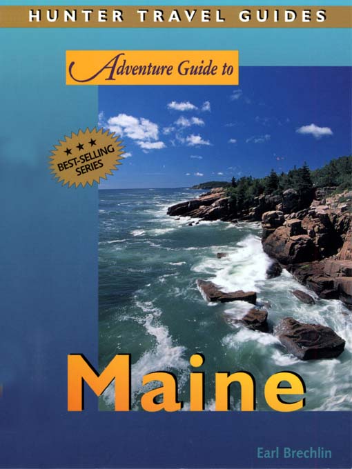 Title details for Adventure Guide to Maine by Earl Brechlin - Available